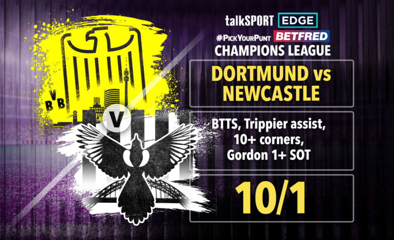 Newcastle vs Dortmund 10/1 PYP: BTTS, Trippier assist, 10+ corners Gordon 1+ SOT