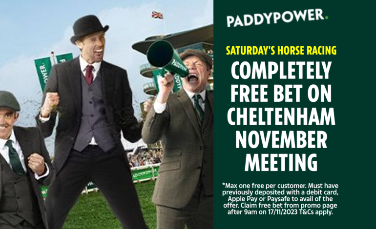 Completely free bet on Cheltenham’s November Meeting on Paddy Power